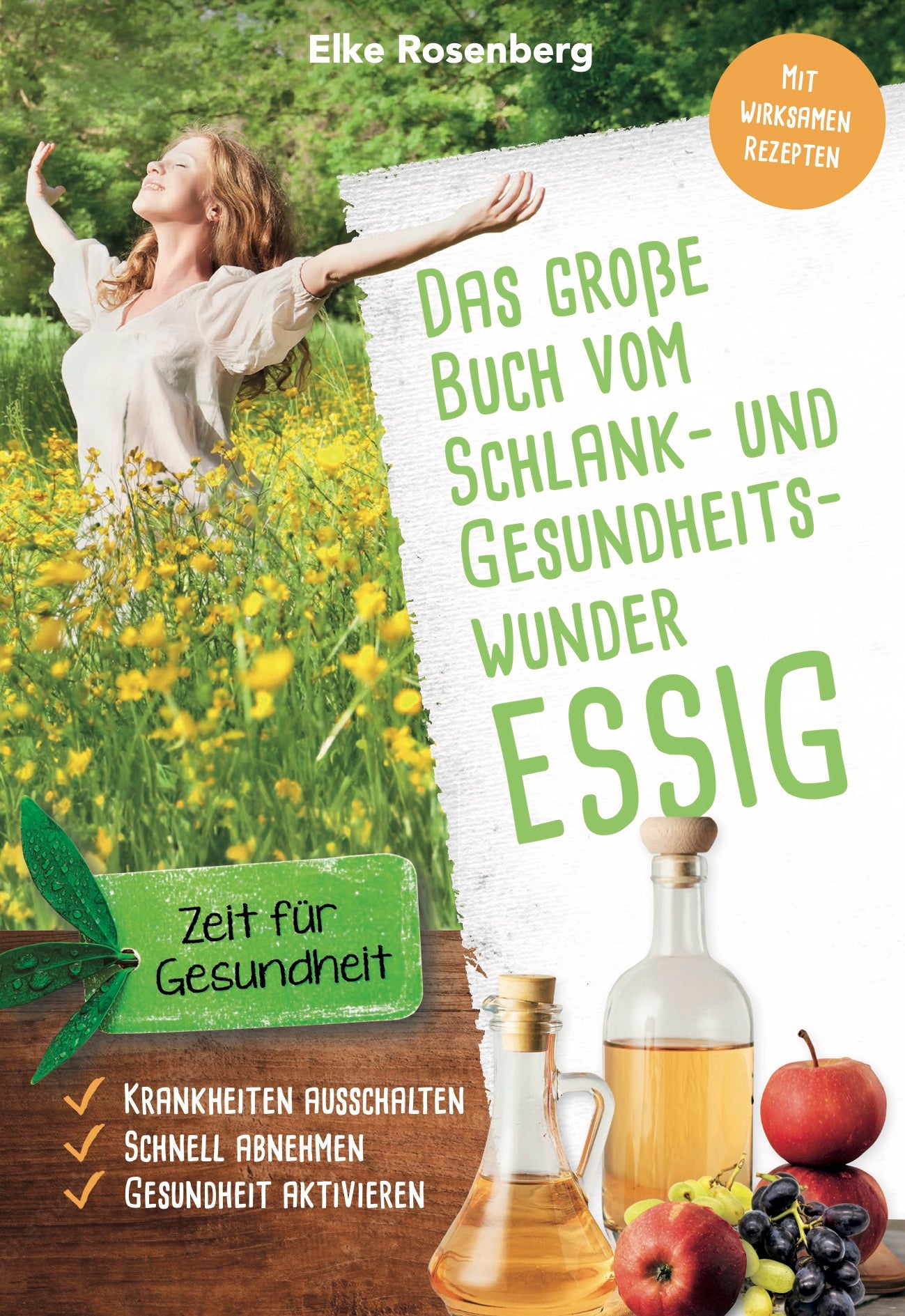 Das große Buch vom Schlank- und Gesundheits-Wunder Essig